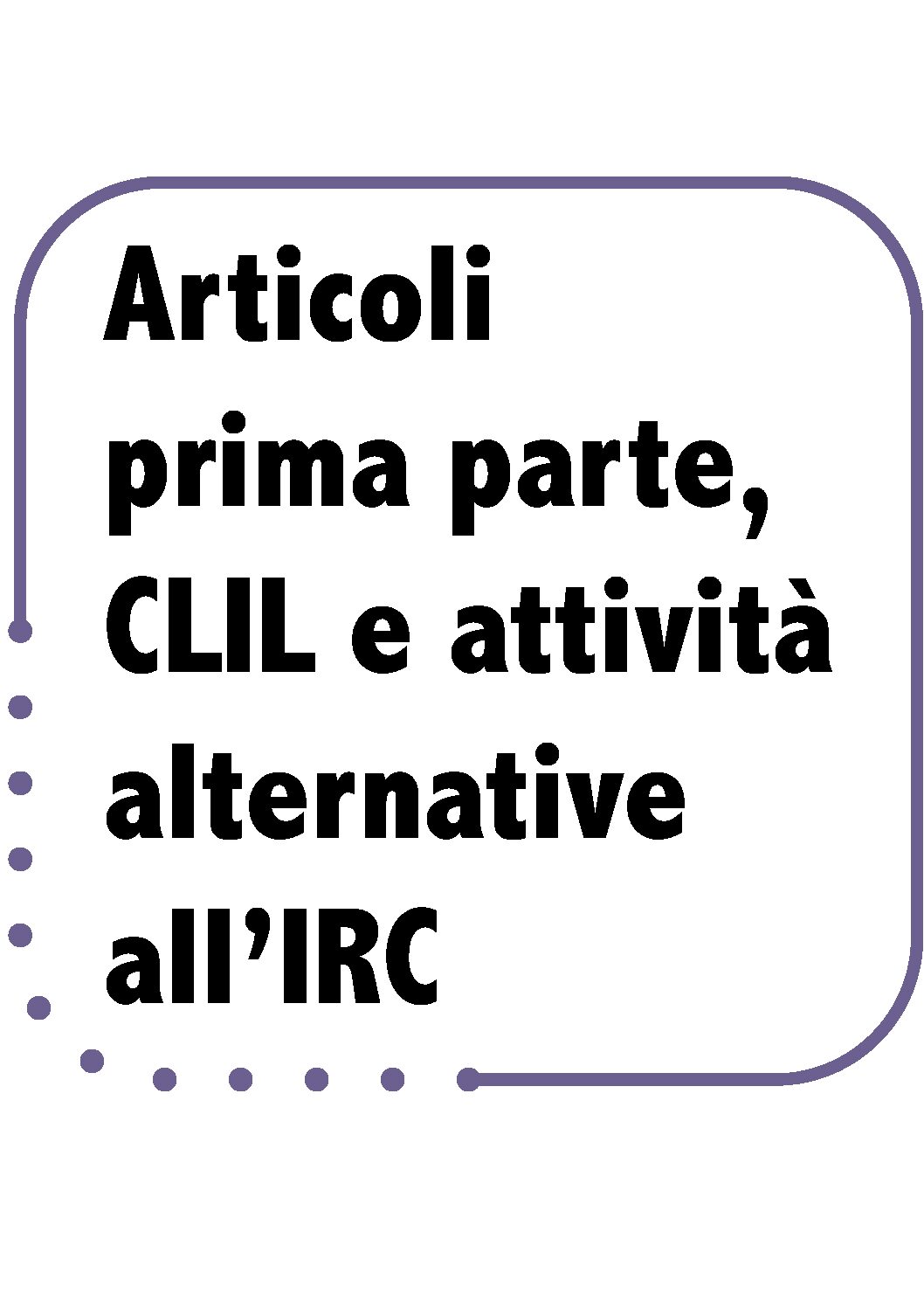 Articoli prima parte, CLIL e attività alternative all’IRC